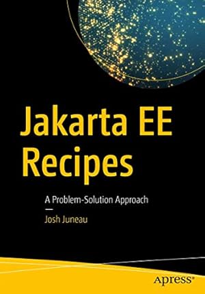 Imagen del vendedor de Jakarta EE Recipes: A Problem-Solution Approach by Juneau, Josh [Paperback ] a la venta por booksXpress