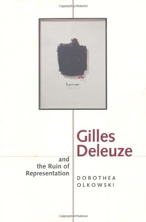 Image du vendeur pour Gilles Deleuze and the Ruin of Representation by Olkowski, Dorothea [Paperback ] mis en vente par booksXpress