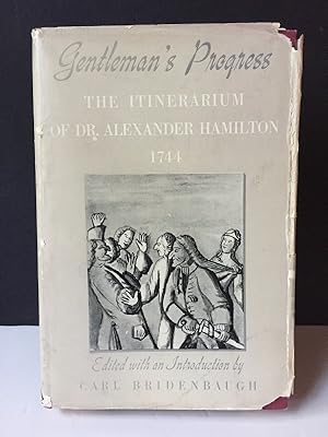 Imagen del vendedor de Gentleman's Progress: The Itinerarium of Dr. Alexander Hamilton 1744 a la venta por Bedlam Book Cafe