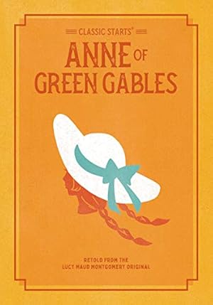 Immagine del venditore per Classic Starts ®: Anne of Green Gables (Classic Starts ® Series) by Montgomery, Lucy Maud [Paperback ] venduto da booksXpress