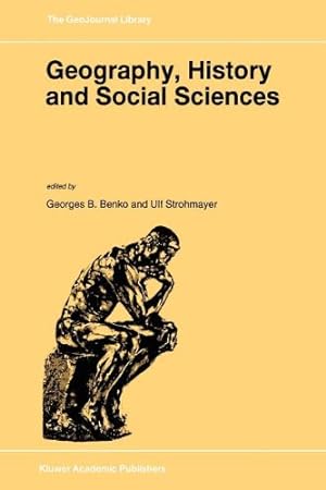 Bild des Verkufers fr Geography, History and Social Sciences (GeoJournal Library) [Paperback ] zum Verkauf von booksXpress
