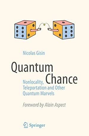 Bild des Verkufers fr Quantum Chance: Nonlocality, Teleportation and Other Quantum Marvels [Soft Cover ] zum Verkauf von booksXpress