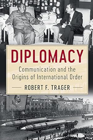 Seller image for Diplomacy: Communication and the Origins of International Order by Trager, Robert F. [Hardcover ] for sale by booksXpress