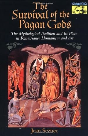 Seller image for The Survival of the Pagan Gods by Seznec, Jean [Paperback ] for sale by booksXpress