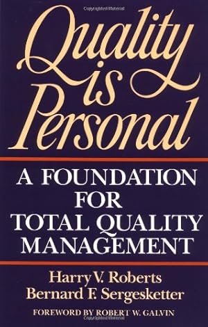 Bild des Verkufers fr Quality Is Personal: A Foundation For Total Quality Management by Harry V. Roberts, Bernard F. Sergesketter [Paperback ] zum Verkauf von booksXpress
