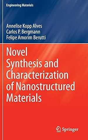 Bild des Verkufers fr Novel Synthesis and Characterization of Nanostructured Materials (Engineering Materials) [Hardcover ] zum Verkauf von booksXpress