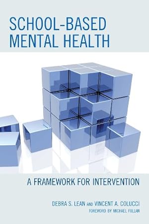 Imagen del vendedor de Schoolbased Mental Health: A Framework for Intervention [Soft Cover ] a la venta por booksXpress