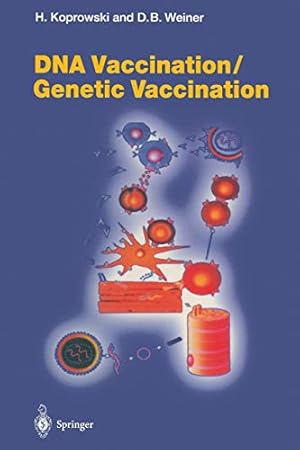 Imagen del vendedor de DNA Vaccination/Genetic Vaccination (Current Topics in Microbiology and Immunology) [Paperback ] a la venta por booksXpress