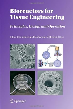 Seller image for Bioreactors for Tissue Engineering: Principles, Design and Operation [Paperback ] for sale by booksXpress