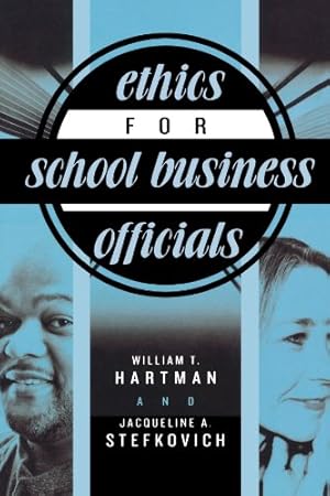 Seller image for Ethics for School Business Officials by Hartman, William T. [Paperback ] for sale by booksXpress