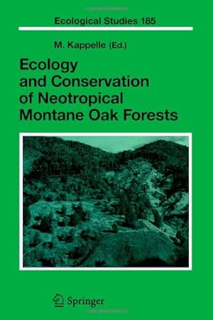 Imagen del vendedor de Ecology and Conservation of Neotropical Montane Oak Forests (Ecological Studies) [Paperback ] a la venta por booksXpress