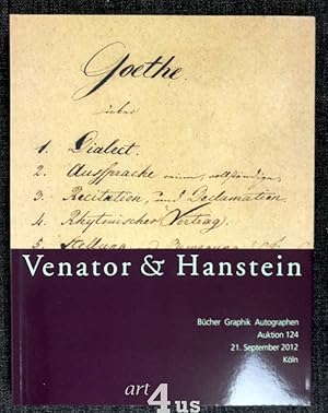 Bild des Verkufers fr Venator & Hanstein: Bcher - Graphik - Autographen. Auktion 124, 21. September 2012 zum Verkauf von art4us - Antiquariat