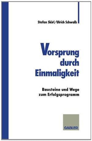 Immagine del venditore per Vorsprung durch Einmaligkeit: Bausteine und Wege zum Erfolgsprogramm (German Edition) [Paperback ] venduto da booksXpress