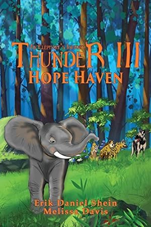 Imagen del vendedor de Hope Haven (Thunder: An Elephant's Journey) [Soft Cover ] a la venta por booksXpress