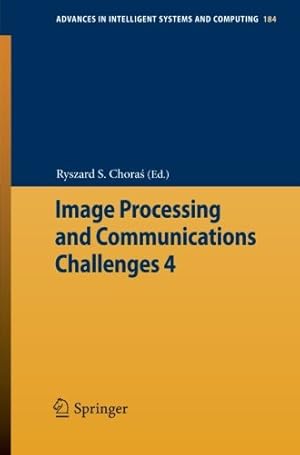 Immagine del venditore per Image Processing and Communications Challenges 4 (Advances in Intelligent Systems and Computing) [Paperback ] venduto da booksXpress