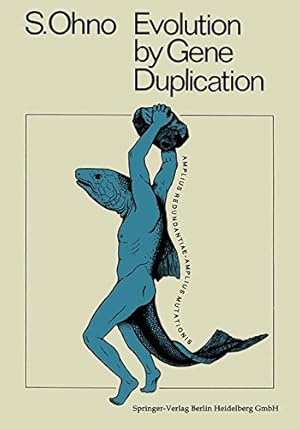 Seller image for Evolution by Gene Duplication by Ohno, Susumu [Paperback ] for sale by booksXpress