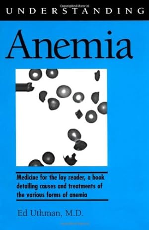 Seller image for Understanding Anemia (Understanding Health and Sickness Series) [Soft Cover ] for sale by booksXpress