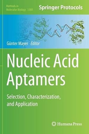 Seller image for Nucleic Acid Aptamers: Selection, Characterization, and Application (Methods in Molecular Biology) [Hardcover ] for sale by booksXpress