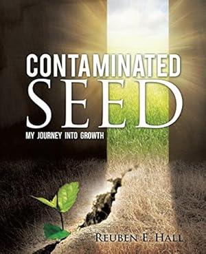 Seller image for CONTAMINATED SEED by Hall, Reuben E. [Paperback ] for sale by booksXpress