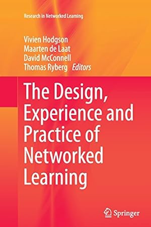 Immagine del venditore per The Design, Experience and Practice of Networked Learning (Research in Networked Learning) [Paperback ] venduto da booksXpress