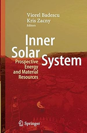 Bild des Verkufers fr Inner Solar System: Prospective Energy and Material Resources [Paperback ] zum Verkauf von booksXpress