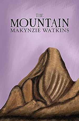 Imagen del vendedor de The Mountain by Watkins, Makynzie [Paperback ] a la venta por booksXpress