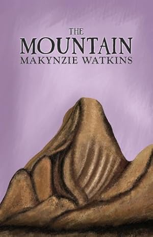 Bild des Verkufers fr The Mountain by Watkins, Makynzie [Hardcover ] zum Verkauf von booksXpress