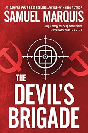 Bild des Verkufers fr The Devil's Brigade (A Nick Lassiter - Skyler Thriller) (Volume 1) [Soft Cover ] zum Verkauf von booksXpress