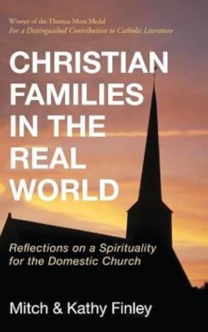 Bild des Verkufers fr Christian Families in the Real World by Finley, Mitch, Finley, Kathleen [Hardcover ] zum Verkauf von booksXpress