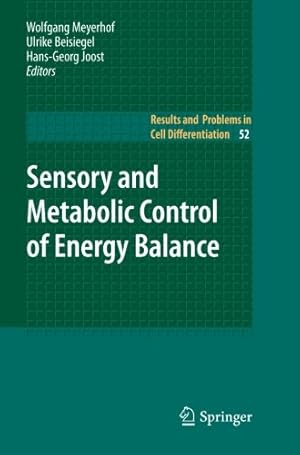 Seller image for Sensory and Metabolic Control of Energy Balance (Results and Problems in Cell Differentiation) [Paperback ] for sale by booksXpress
