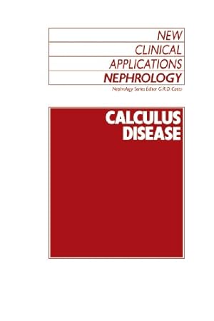 Bild des Verkufers fr Calculus Disease (New Clinical Applications: Nephrology) [Paperback ] zum Verkauf von booksXpress