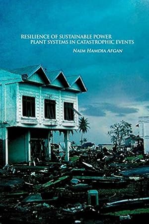 Seller image for Resilience of Sustainable Power Plant Systems in Catastrophic Events [Soft Cover ] for sale by booksXpress