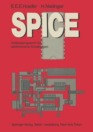 Imagen del vendedor de SPICE: Analyseprogramm für elektronische Schaltungen Benutzerhandbuch mit Beispielen (Informationstechnik und Datenverarbeitung) (German Edition) by Hoefer, Ernst E.E., Nielinger, Horst [Paperback ] a la venta por booksXpress