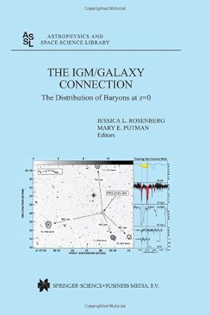 Seller image for The IGM/Galaxy Connection: The Distribution of Baryons at z=0 (Astrophysics and Space Science Library) [Paperback ] for sale by booksXpress