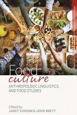 Seller image for Food Culture: Anthropology, Linguistics and Food Studies (Research Methods for Anthropological Studies of Food and Nutrition) [Hardcover ] for sale by booksXpress