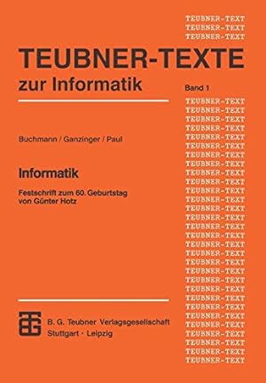 Seller image for Informatik: Festschrift zum 60. Geburtstag von Günter Hotz (Teubner Texte zur Informatik) (German Edition) [Soft Cover ] for sale by booksXpress