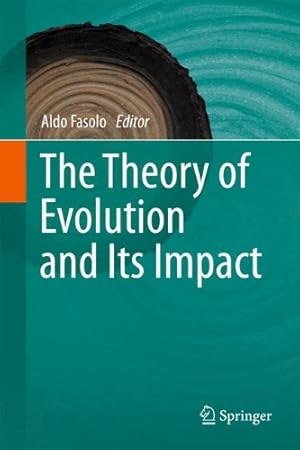 Bild des Verkufers fr The Theory of Evolution and Its Impact [Hardcover ] zum Verkauf von booksXpress