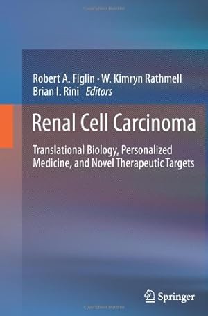 Seller image for Renal Cell Carcinoma: Translational Biology, Personalized Medicine, and Novel Therapeutic Targets [Paperback ] for sale by booksXpress