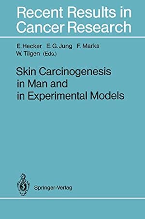 Seller image for Skin Carcinogenesis in Man and in Experimental Models (Recent Results in Cancer Research) [Soft Cover ] for sale by booksXpress