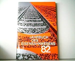 Image du vendeur pour Jahrbuch des Eisenbahnwesens 82, Folge 33 - 1982. mis en vente par Antiquariat Kirchheim