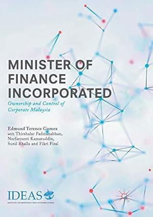 Seller image for Minister of Finance Incorporated: Ownership and Control of Corporate Malaysia [Soft Cover ] for sale by booksXpress