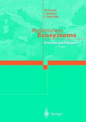 Immagine del venditore per Mediterranean Ecosystems: Structures and Processes by Faranda, F.M., Guglielmo, L., Spezie, G. [Paperback ] venduto da booksXpress