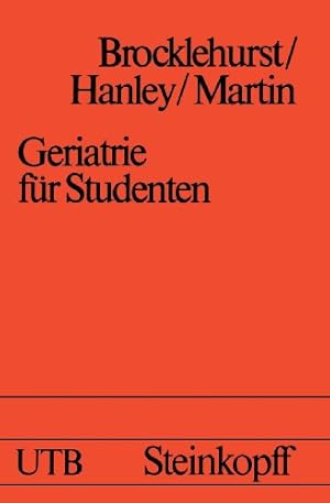 Seller image for Geriatrie für Studenten (Universitätstaschenbücher) (German Edition) by Brocklehurst, J.C., Hanley, T., Martin, M. [Paperback ] for sale by booksXpress