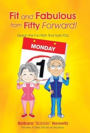 Seller image for Fit and Fabulous from Fifty Forward!: Design the Fun Path That Suits You [Hardcover ] for sale by booksXpress