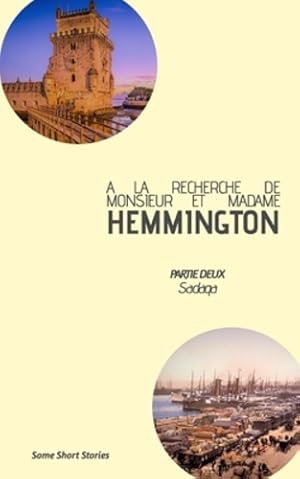 Imagen del vendedor de A LA RECHERCHE DE MONSIEUR ET MADAME HEMMINGTON - Partie 2 (French Edition) [Soft Cover ] a la venta por booksXpress