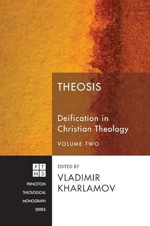 Immagine del venditore per Theosis: Deification in Christian Theology, Volume Two (Princeton Theological Monograph) [Paperback ] venduto da booksXpress