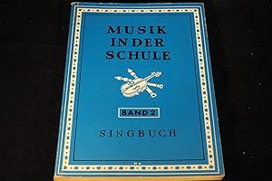 Immagine del venditore per Musik in der Schule. Singbuch. Band 2 Singbuch. venduto da Versandantiquariat Ingo Lutter