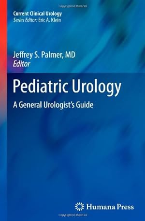 Seller image for Pediatric Urology: A General Urologist's Guide (Current Clinical Urology) [Paperback ] for sale by booksXpress