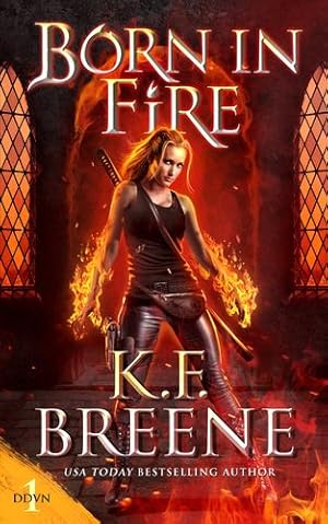 Seller image for Born in Fire (Demon Days, Vampire Nights World) by Breene, K F [Paperback ] for sale by booksXpress