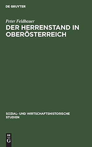 Imagen del vendedor de Der Herrenstand in Ober ¶sterreich (Sozial- Und Wirtschaftshistorische Studien) (German Edition) [Hardcover ] a la venta por booksXpress